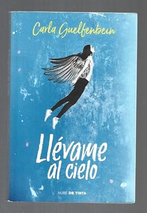 Seller image for LLEVAME AL CIELO for sale by Desvn del Libro / Desvan del Libro, SL