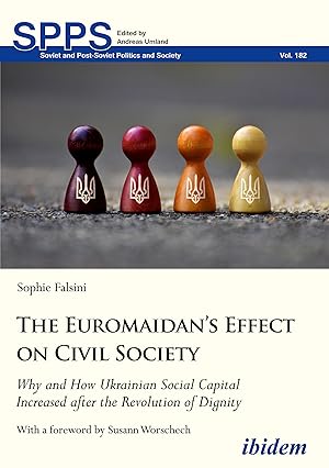 Bild des Verkufers fr The Euromaidan\ s Effect on Civil Society zum Verkauf von moluna