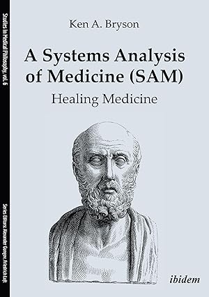 Bild des Verkufers fr A Systems Analysis of Medicine (SAM): Healing Medicine zum Verkauf von moluna