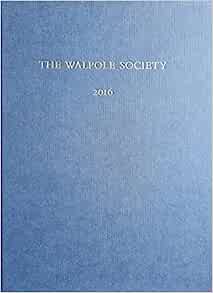 Seller image for Discovering ancient and modern primitives : the travel journals of Maria Callcott, 1827-28 [Volume of the Walpole Society, 78th] for sale by Joseph Burridge Books