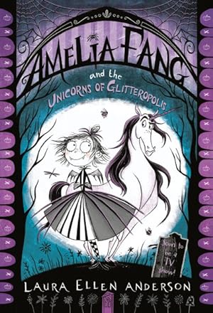 Seller image for Amelia Fang and the Unicorns of Glitteropolis for sale by GreatBookPrices