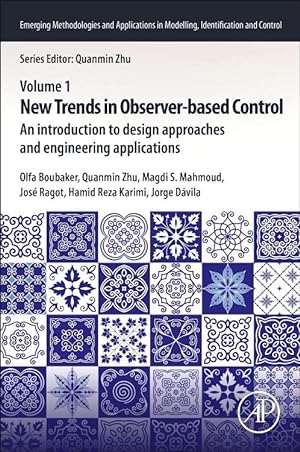 Seller image for New Trends in Observer-Based Control: An Introduction to Design Approaches and Engineering Applications for sale by moluna