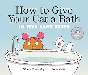 Bild des Verkufers fr How to Give Your Cat a Bath: In Five Easy Steps zum Verkauf von moluna