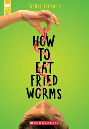 Bild des Verkufers fr How to Eat Fried Worms (Scholastic Gold) zum Verkauf von moluna