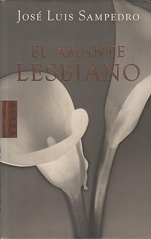 Bild des Verkufers fr El amante lesbiano . zum Verkauf von Librera Astarloa