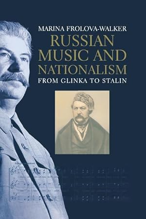 Bild des Verkufers fr Russian Music and Nationalism: From Glinka to Stalin zum Verkauf von moluna