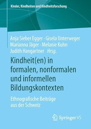 Bild des Verkufers fr Kindheit(en) in formalen, nonformalen und informellen Bildungskontexten zum Verkauf von moluna