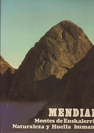 Imagen del vendedor de Mendiak. Montes de Euskalerria. Naturaleza y huella humana. Tomo III . a la venta por Librera Astarloa