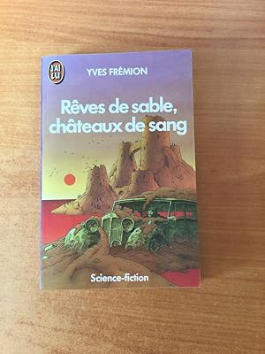 Bild des Verkufers fr J'AI LU SCIENCE-FICTION n 2054 : REVES DE SABLE, CHATEAUX DE SANG zum Verkauf von KEMOLA