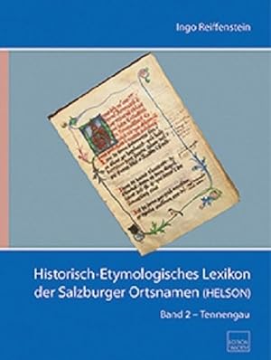 Bild des Verkufers fr Historisch-Etymologisches Lexikon der Salzburger Ortsnamen (HELSON) zum Verkauf von moluna