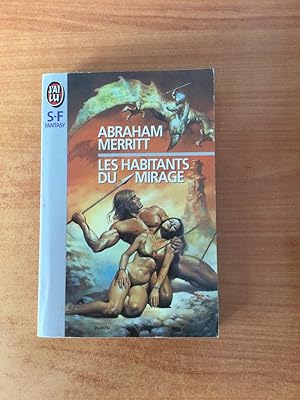 Image du vendeur pour J'AI LU SCIENCE-FICTION FANTASY n 557 : LES HABITANTS DU MIRAGE mis en vente par KEMOLA