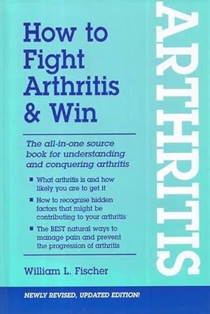 Bild des Verkufers fr How To Fight Arthritis & Win zum Verkauf von Leura Books