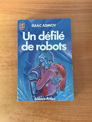 Seller image for J'AI LU SCIENCE-FICTION n 542 : UN DEFILE DE ROBOTS for sale by KEMOLA