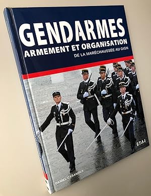 Gendarmes : Armement et organisation de la Maréchaussée au GIGN