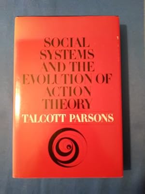 Social Systems and the Evolution of Action Theory