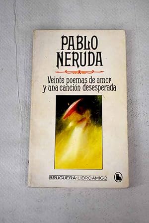 Veinte poemas de amor y una canción desesperada