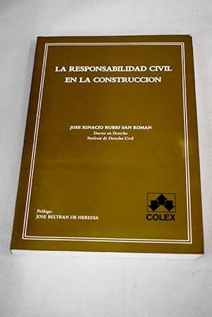 Seller image for La responsabilidad civil en la construccin for sale by Alcan Libros