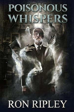 Bild des Verkufers fr Poisonous Whispers: Supernatural Horror with Scary Ghosts & Haunted Houses zum Verkauf von moluna