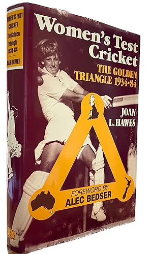 Women's Test Cricket: The Golden triangle 1934-84