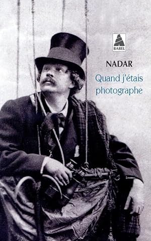 Seller image for Quand j'tais photographe for sale by JLG_livres anciens et modernes