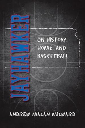 Bild des Verkufers fr Jayhawker: On History, Home, and Basketball zum Verkauf von moluna
