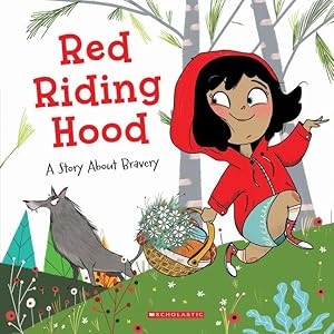 Imagen del vendedor de Red Riding Hood (Tales to Grow By): A Story about Bravery a la venta por moluna
