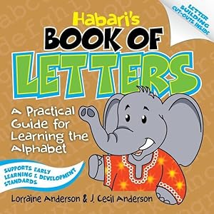 Image du vendeur pour Habari\ s Book of Letters: A Practical Guide for Learning the Alphabet mis en vente par moluna