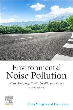 Seller image for Environmental Noise Pollution: Noise Mapping, Public Health, and Policy for sale by moluna