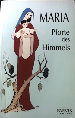 Seller image for Maria, Pforte des Himmels. for sale by books4less (Versandantiquariat Petra Gros GmbH & Co. KG)