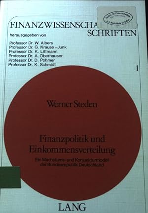 Imagen del vendedor de Finanzpolitik und Einkommensverteilung : e. Wachstums- u. Konjunkturmodell d. Bundesrepublik Deutschland. Finanzwissenschaftliche Schriften. Bd. 1 a la venta por books4less (Versandantiquariat Petra Gros GmbH & Co. KG)