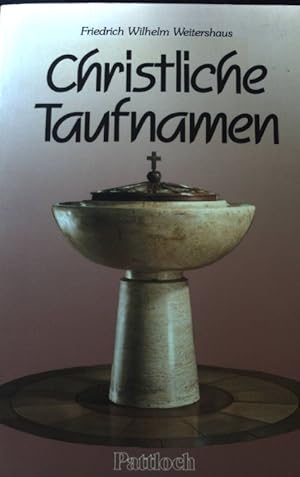 Seller image for Christliche Taufnamen. for sale by books4less (Versandantiquariat Petra Gros GmbH & Co. KG)