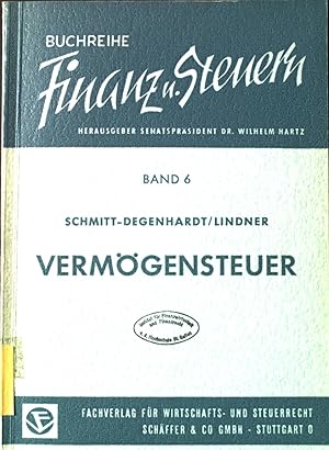 Imagen del vendedor de Vermgensteuer. Buchreihe Finanz und Steuern, Bd. 6. a la venta por books4less (Versandantiquariat Petra Gros GmbH & Co. KG)