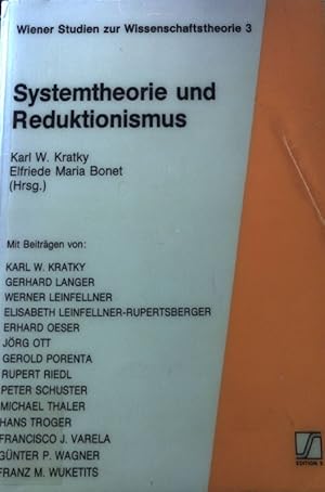 Bild des Verkufers fr Systemtheorie und Reduktionismus. Wiener Studien zur Wissenschaftstheorie. Bd. 3, Edition S zum Verkauf von books4less (Versandantiquariat Petra Gros GmbH & Co. KG)