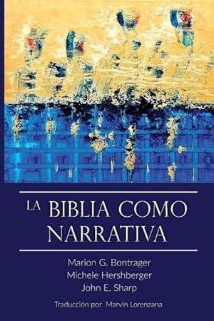 Immagine del venditore per La Biblia Como Narrativa venduto da moluna