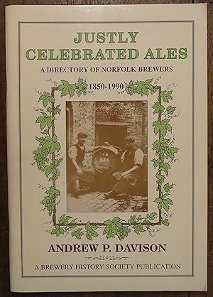 Justly Celebrated Ales: Directory of Norfolk Brewers