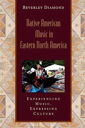 Bild des Verkufers fr Native American Music in Eastern North America: Includes CD zum Verkauf von moluna