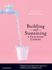 Seller image for Building and Sustaining a Teaching Career: Strategies for Professional Experience, Wellbeing and Mindful Practice for sale by moluna