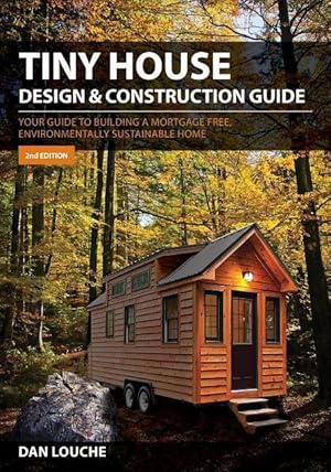Bild des Verkufers fr Tiny House Design and Construction Guide zum Verkauf von moluna