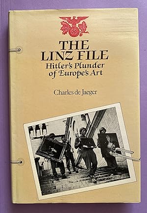 Imagen del vendedor de The Linz File: Hitler?s plunder of Europe?s art a la venta por ACCESSbooks
