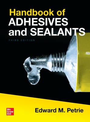 Bild des Verkufers fr Handbook of Adhesives and Sealants, Third Edition zum Verkauf von moluna