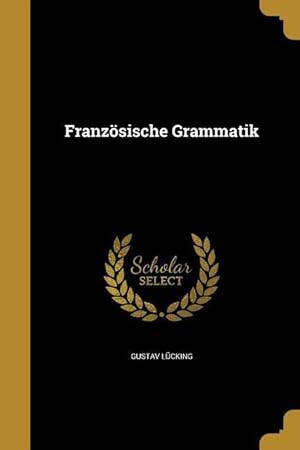 Imagen del vendedor de GER-FRANZOSISCHE GRAMMATIK a la venta por moluna