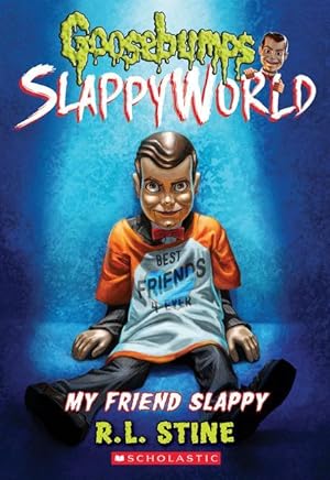 Seller image for My Friend Slappy (Goosebumps Slappyworld #12) for sale by moluna