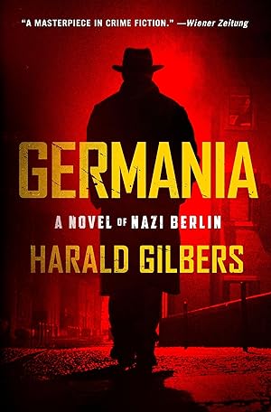 Bild des Verkufers fr Germania: A Novel of Nazi Berlin zum Verkauf von moluna