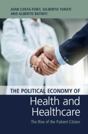 Bild des Verkufers fr The Political Economy of Health and Healthcare: The Rise of the Patient Citizen zum Verkauf von moluna