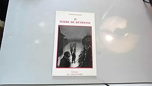 Seller image for O terre de dtresse for sale by JLG_livres anciens et modernes