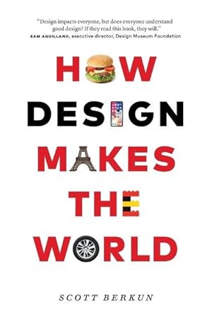 Bild des Verkufers fr How Design Makes the World zum Verkauf von moluna