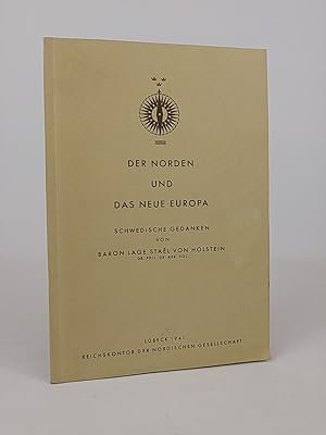 Der Norden und das neue Europa: Schwedische Gedanken.