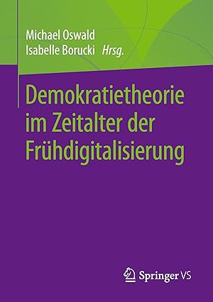 Immagine del venditore per Demokratietheorie im Zeitalter der Frhdigitalisierung venduto da moluna