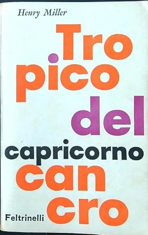 Immagine del venditore per Tropico del Cancro tropico del Capricorno venduto da Librodifaccia