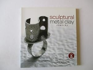Bild des Verkufers fr Sculptural Metal Clay Jewelry (With DVD): Techniques + Explorations zum Verkauf von GREENSLEEVES BOOKS